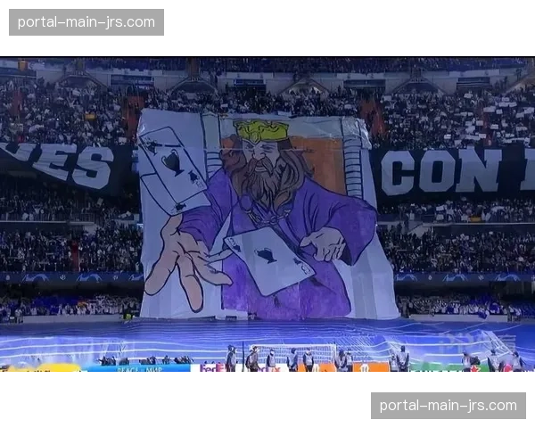 伯纳乌展示巨型反种族主义Tifo，回应威尼修斯遭辱骂事件